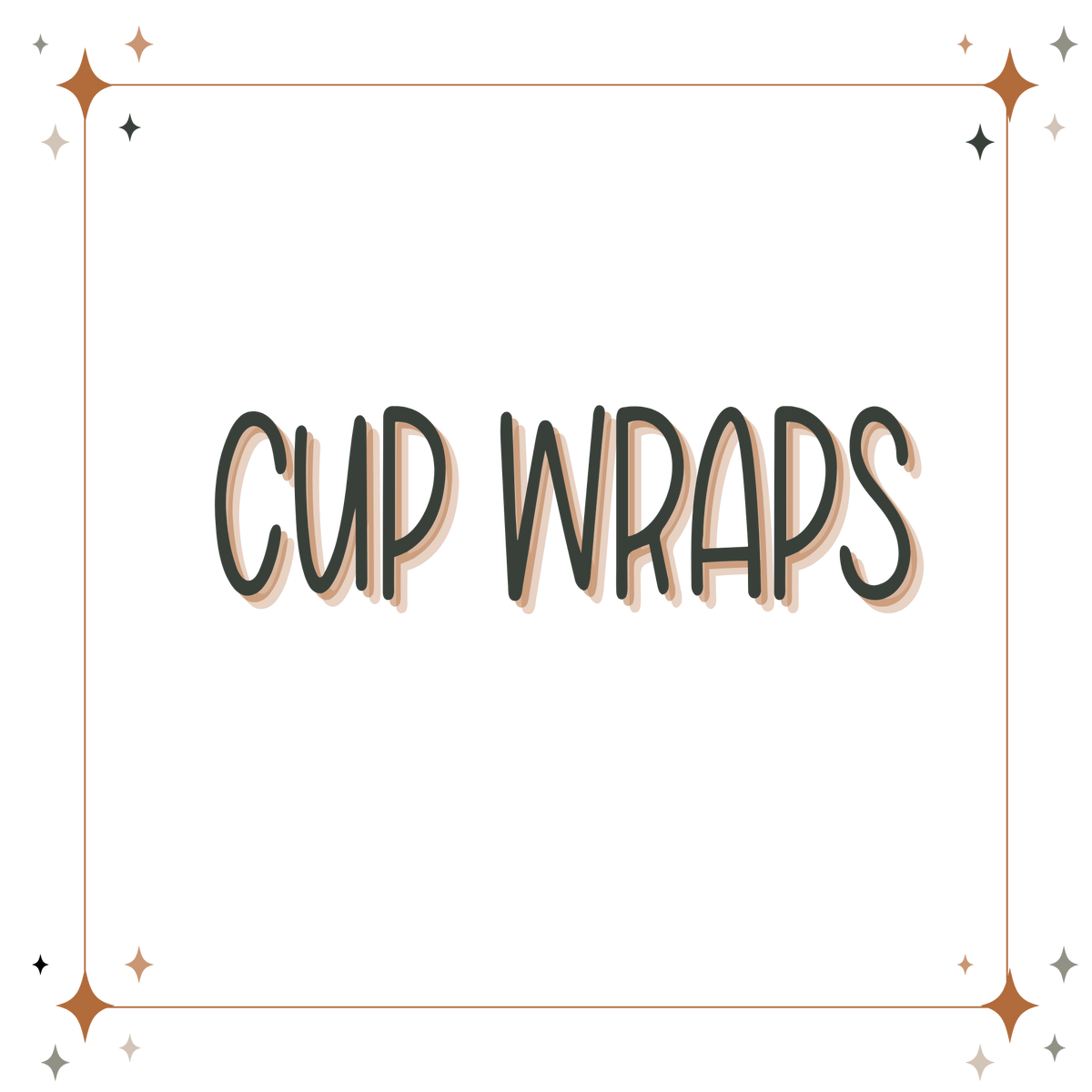 Cup Wraps